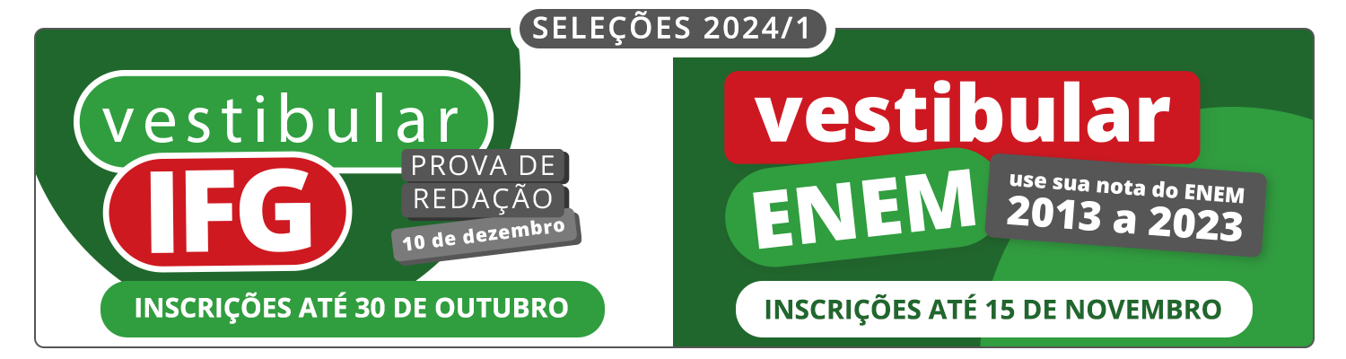 Vestibulares IFG e Enem 2024 1